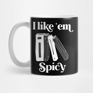 I like ‘em Spicy Mug